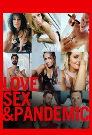دانلود فیلم Love, Sex and Pandemic (Milosc, seks & pandemia) 2022