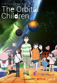دانلود انیمه The Orbital Children | Chikyuugai Shounen Shoujo