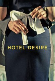 دانلود فیلم Hotel Desire 2011