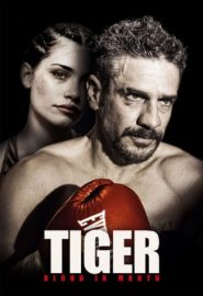 دانلود فیلم Tiger, Blood in the Mouth (Sangre en la boca) 2016