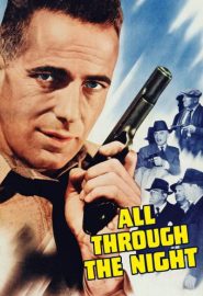 دانلود فیلم All Through the Night 1941