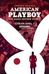 دانلود مینی سریال American Playboy: The Hugh Hefner Story