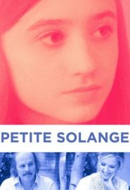 دانلود فیلم Little Solange (Petite Solange) 2021