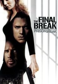 دانلود فیلم Prison Break: The Final Break 2009