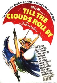 دانلود فیلم Till the Clouds Roll By 1946
