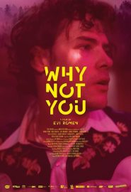 دانلود فیلم Why Not You (Hochwald) 2020