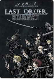 دانلود فیلم Last Order: Final Fantasy VII 2005