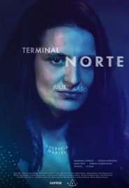 دانلود فیلم Terminal Norte 2021