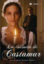 دانلود سریال The Cook of Castamar | La cocinera de Castamar
