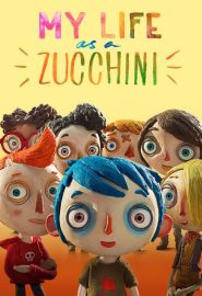 دانلود فیلم My Life as a Zucchini (Ma vie de Courgette) 2016