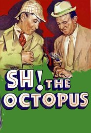 دانلود فیلم Sh! The Octopus 1937