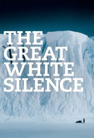 دانلود فیلم The Great White Silence 1924