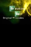 دانلود سریال Breaking Bad: Original Minisodes