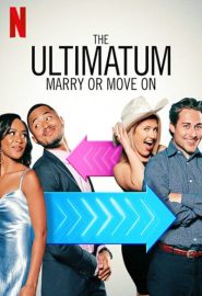 دانلود سریال The Ultimatum: Marry or Move On