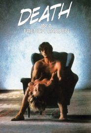 دانلود فیلم Death in a French Garden (Péril en la demeure) 1985