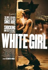 دانلود فیلم White Girl 2016