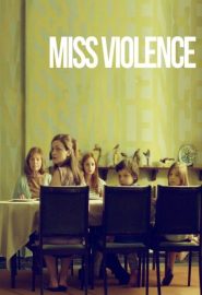 دانلود فیلم Miss Violence 2013
