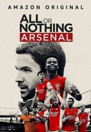دانلود مینی سریال All or Nothing: Arsenal