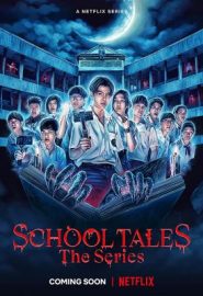 دانلود مینی سریال School Tales the Series