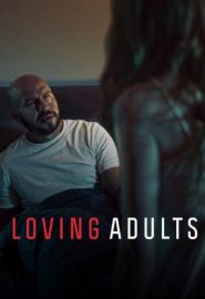 دانلود فیلم Loving Adults (Kærlighed for voksne) 2022