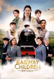 دانلود فیلم The Railway Children Return 2022