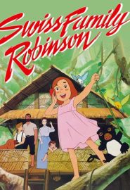 دانلود انیمیشن سریالی Swiss Family Robinson | Kazoku Robinson hyôryûki fushigina shima no furône