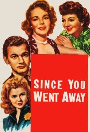 دانلود فیلم Since You Went Away 1944
