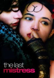 دانلود فیلم The Last Mistress (Une vieille maîtresse) 2007