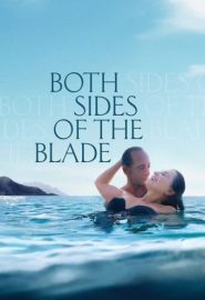 دانلود فیلم Both Sides of the Blade (Avec amour et acharnement) 2022
