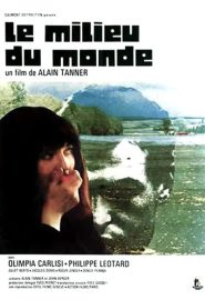 دانلود فیلم The Middle of the World (Le milieu du monde) 1974