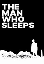 دانلود فیلم The Man Who Sleeps (Un homme qui dort) 1974