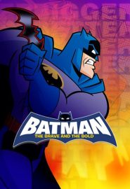دانلود انیمیشن سریالی Batman: The Brave and the Bold