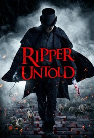 دانلود فیلم Ripper Untold 2021