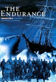 دانلود فیلم The Endurance: Shackleton’s Legendary Antarctic Expedition 2000