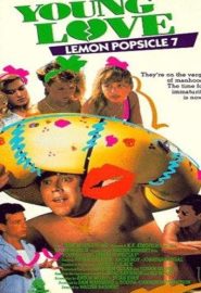 دانلود فیلم Young Love: Lemon Popsicle 7 (Ahava Tzeira) 1987