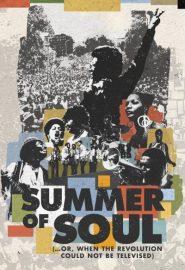 دانلود فیلم Summer of Soul (…Or, When the Revolution Could Not Be Televised) 2021