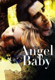 دانلود فیلم Angel Baby 1995