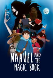 دانلود فیلم Nahuel and the Magic Book 2020