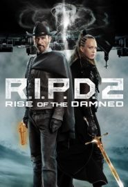 دانلود فیلم R.I.P.D. 2: Rise of the Damned 2022