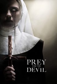 دانلود فیلم Prey for the Devil 2022