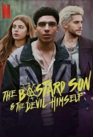 دانلود سریال The Bastard Son & The Devil Himself