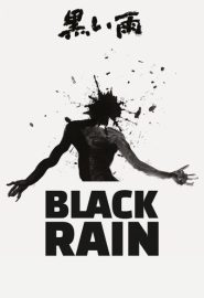 دانلود فیلم Black Rain (Kuroi ame) 1989