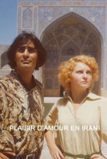 دانلود فیلم The Pleasure of Love in Iran (Plaisir d’amour en Iran) 1976