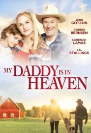 دانلود فیلم My Daddy’s in Heaven 2017