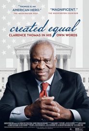 دانلود فیلم Created Equal: Clarence Thomas in His Own Words 2020