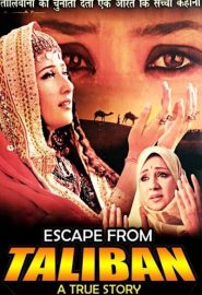 دانلود فیلم Escape from Taliban 2003