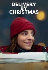 دانلود فیلم Delivery by Christmas (Jeszcze przed swietami) 2022