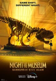 دانلود فیلم Night at the Museum: Kahmunrah Rises Again 2022