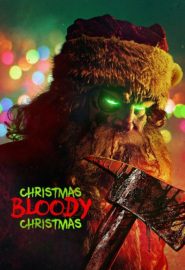 دانلود فیلم Christmas Bloody Christmas 2022