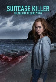 دانلود فیلم Suitcase Killer: The Melanie McGuire Story 2022